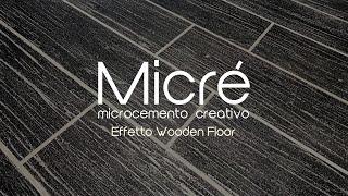 Micré Effetto Wooden Floor