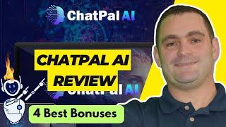 Chatpal ai Review and  Bonuses