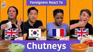 Foreigners React To Chutneys | #ReactionVideo #VishayKhol
