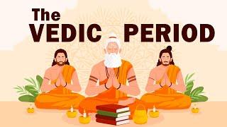 Class 9 | The Vedic Period | History | ICSE Board | Home Revise