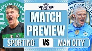 STOP THE ROT! Sporting Lisbon vs Man City Preview