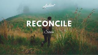 Serein - Reconcile