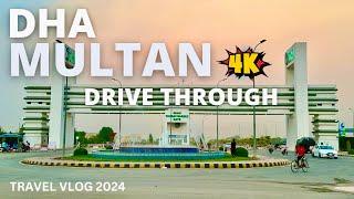 DHA Multan 4k | Drive Through | Travel Vlog 2024 | dha multan drive ( Defence Housing Authority )