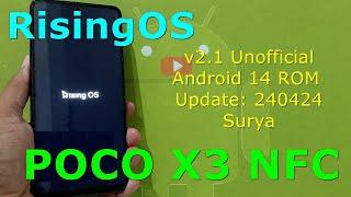 RisingOS v2.1 Unofficial for Poco X3 Android 14 ROM Update: 240424