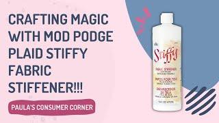 Crafting Mastery: Mod Podge & Fabric Stiffener Secrets