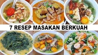 7 RESEP MASAKAN BERKUAH ENAK DAN MUDAH | MASAKAN SEHARI-HARI CHECK