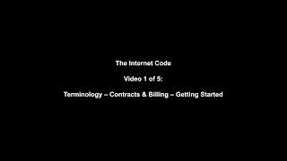 The Internet Code - Contracts & Billing - Getting Started