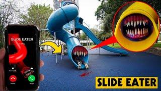 SLIDE EATER EATS ALDOSWORLD | SLIDE EATER IS CALLING!!