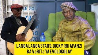 Langa Langa Stars: Dicky Roi apanzi ba Vérité ya Evoloko Lay