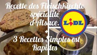 Vlog & Recette des Fleischkiechle spécialite d’Alsace + 3  Recettes Simples est rapides