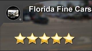 Florida Fine Cars Hollywood          Excellent           Five Star Review by Sylvia A.