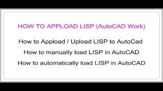 Appload  LISP to AutoCad || manually load LISP in AutoCAD || automatically load LISP in AutoCAD