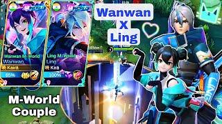 WANWAN X LING M-WORLD COUPLE Gameplay!️New 515 Skins MLBB