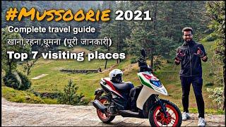 Mussoorie Travel Guide || Best Visiting places in Mussoorie.