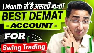 Best Demat Account For Swing Trading