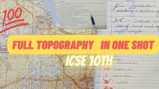 Full Toposheet in One Shot|Class 10 ICSE|geography