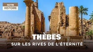 Thebes, on the shores of eternity - Ramses II - Archeology - History documentary - AMP