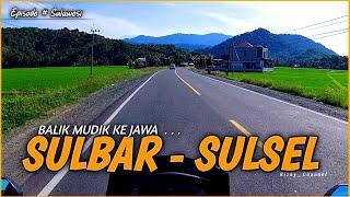 Perjalanan Balik Mudik Sulawesi - Jawa | Menuju Perbatasan Sulawesi Barat - Sulawesi Selatan