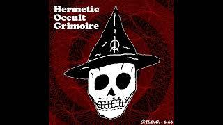 Hermetic Occult Grimoire - H.O.G. (full album, 2023)