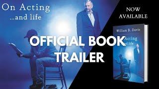 William B. Davis' new book: On Acting... and life