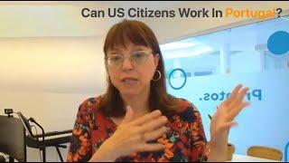 Can US Citizens Work In Portugal?