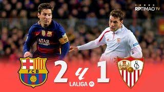 Barcelona 2 x 1 Sevilla ● La Liga 15/16 Extended Goals & Highlights ᴴᴰ