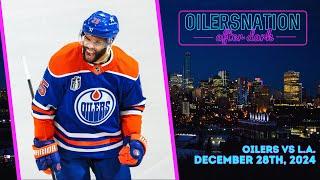 Recapping L.A. Kings vs. Edmonton Oilers | Oilersnation After Dark -  December 28th, 2024