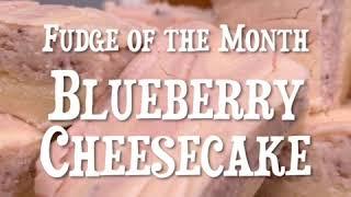 May's Fudge of the Month: Blueberry Cheesecake