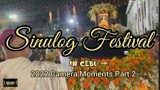 Sinulog Festival in Cebu, Philippines 2022 Camera Moments Part 2