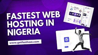 Fast, Secure & Affordable Web Hosting in Nigeria | Get Fast Host