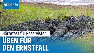 Bundeswehr-Reservisten in Schleswig-Holstein: Hartes Training für den Ernstfall | NDR Info