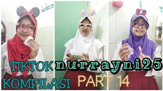 tiktok kompilasi nurrayni @nurrayni25 part14