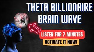 Theta Billionaire Brain Wave: Activate Wealth and Success Mindset