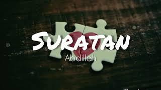 Suratan | Abdillah | Lyrics