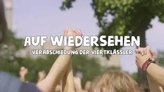 Auf Wiedersehen - Verabschiedung der Viertklässler (alte Version)