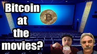 Bitcoin at The Movies? | Tech That Doesn't Byte Cast Ep.19