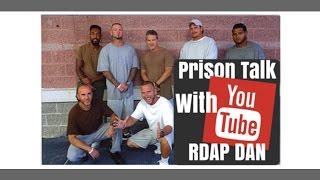 Prison Talk - Prison Help 101 - RDAP DAN