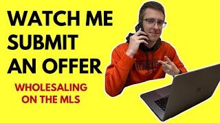 Watch Me Call a MLS Listing and Make an Offer | Wholesaling Real Estate | On Market Deals | Realtors