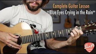 "Blue Eyes Crying in the Rain" - Willie Nelson Rhythm & Guitar Solo Lesson