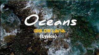 Oceans-Gigi De Lana(Lyrics)