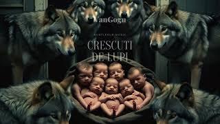 03. Crescuti de lupi