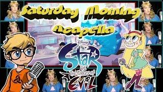 Star vs. the Forces of Evil - Saturday Morning Acapella