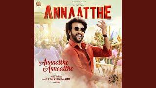 Annaatthe Annaatthe (From "Annaatthe")