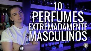 10 PERFUMES EXTREMADAMENTE MASCULINOS!! // PP