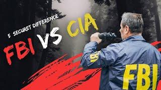 Top 5 Difference between CIA and FBI | FBI VS CIA