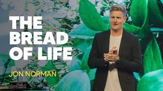 The Bread Of Life - Jon Norman with Hillsong Africa | 27 October 2024