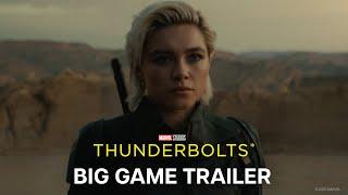 Marvel Studios' Thunderbolts* | Big Game Trailer