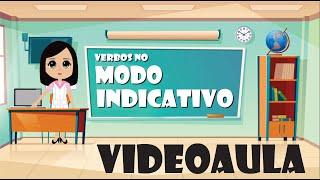 Modo Indicativo | Conjugação dos Verbos