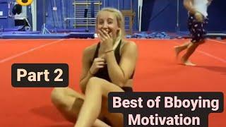 Best of Bboying Motivation | part 2