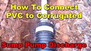 French Drain, How To Connect PVC to Corrugated Pipe